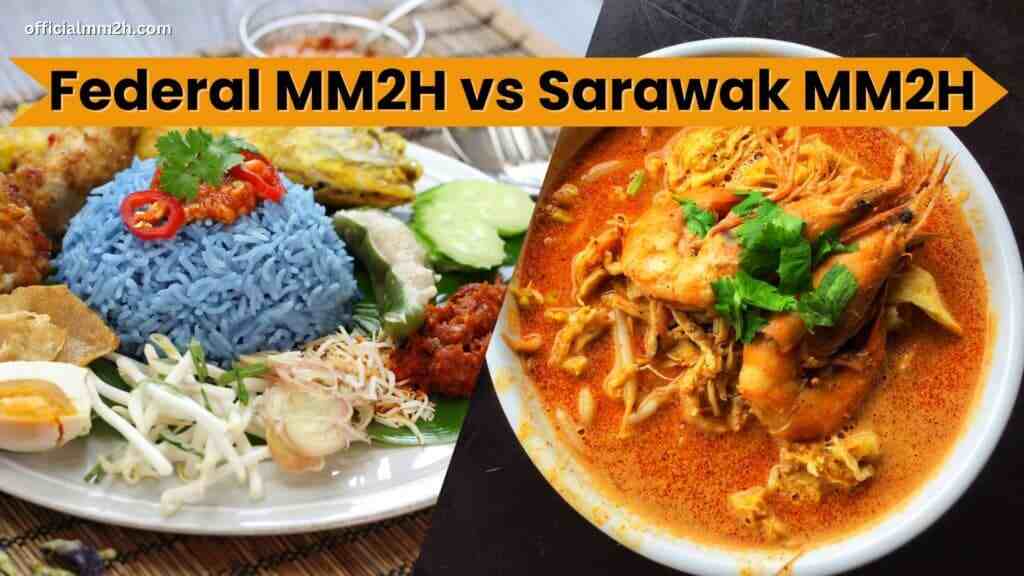 federal mm2h vs sarawak mm2h program