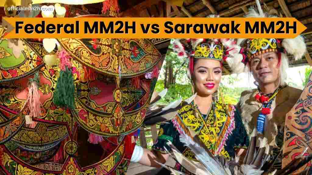 malaysia federal mm2h vs sarawak mm2h