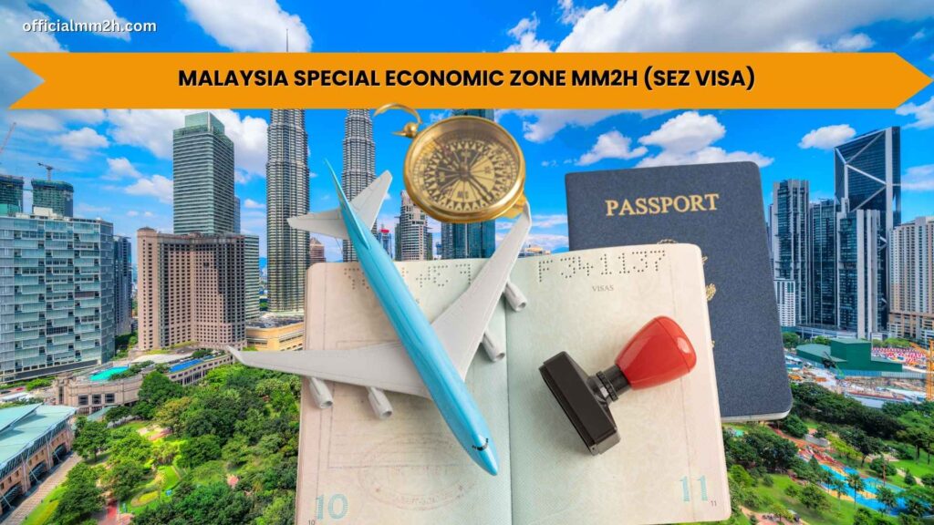 MM2H special economic zone