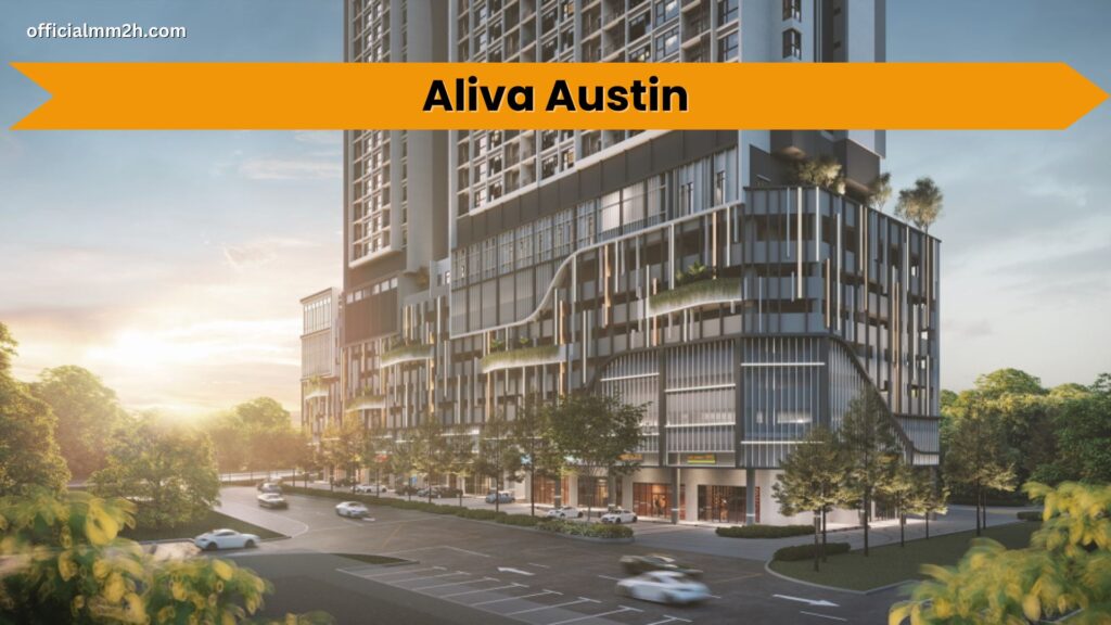 condos in Johor Bahru foreigners can buy Aliva Austin