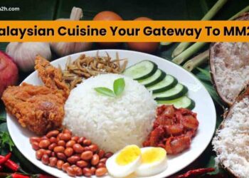 Malaysian Cuisine Your Gateway To MM2H