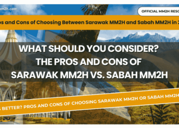 Sarawak MM2H vs Sabah MM2H in 2024