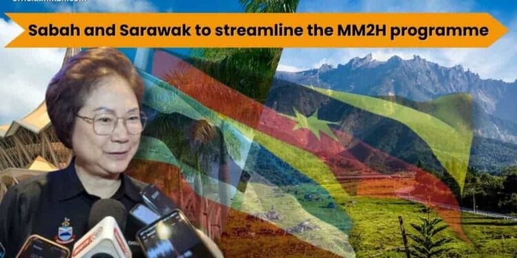 Sabah and Sarawak to Streamline Terms and Condition for MM2H Malaysia