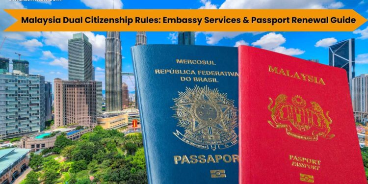 dual citizenship malaysia you need to know