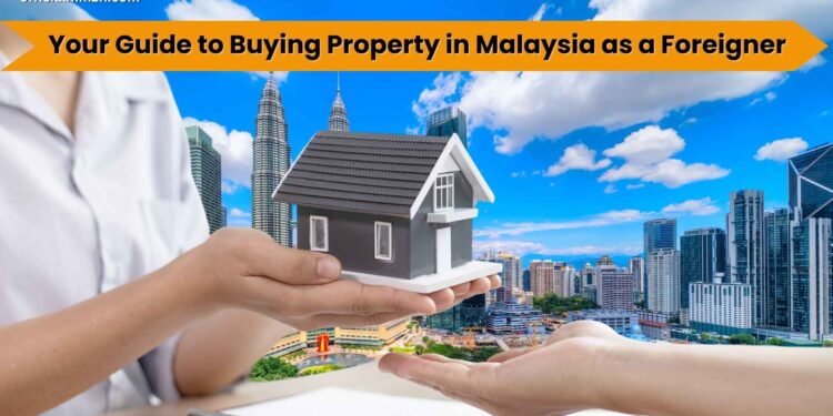 Buying Property in Malaysia as a Foreigner