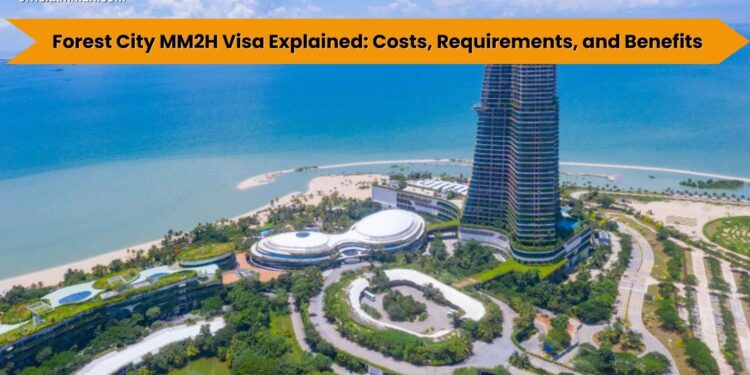 Forest City MM2H Visa Requirements