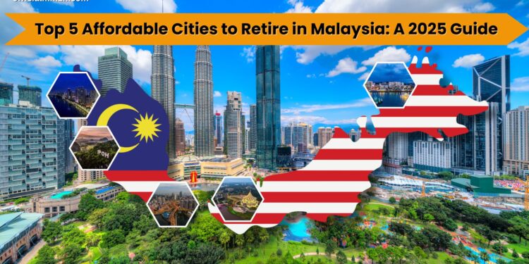 top 5 affordable cities to retire in malaysia